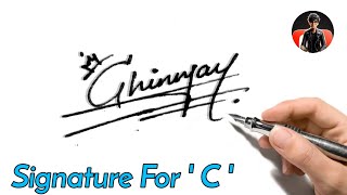 Signature For 'C' | Chinmay name signature style | First Kalakar ✨ #signaturestyle #signature