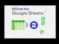 2Chat for Google Sheets Add on