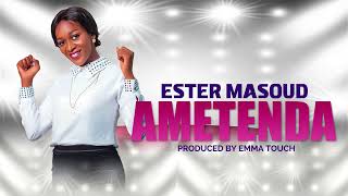 ESTER MASOUD - #AMETENDA (OFFICIAL AUDIO)