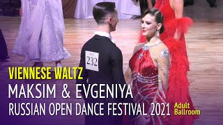 Венский вальс = Максим Захаров \u0026 Евгения Телицына = 2021 Russian Open Dance Festival / Полуфинал