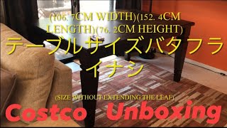 【コストコ】のダイニングテーブルバタフライ開封レビュー　COSTCO LEAF DINING TABLE UNBOXING AND REVIEW