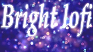 Bright lofi | Iridescent Music | Sparkling Love is LOFI