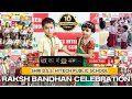 SHRI B.S.S. HITECH PUBLIC SCHOOL | RAKSHA BANDHAN CELEBRATION |