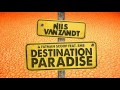 Nils Van Zandt & Fatman Scoop feat EMB - Destination Paradise (Extended Mix)