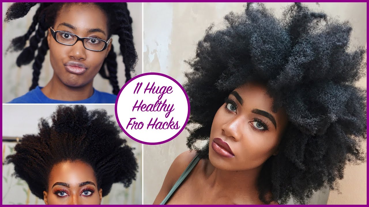 11 HUGE HEALTHY AFRO Hacks (Type 4a/4b/4c) | Natural Hair - YouTube