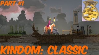 Kingdom: Classic | Days 1-10 | Game Tips and Tricks | Part #1 | Kingdom: Classic Gameplay