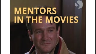 Mentors in the Movies