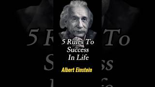 🔥5 Rules To Success In Life🔥| Albert Einstein ~ Quotes Forever | #quotes #shorts #alberteinstein