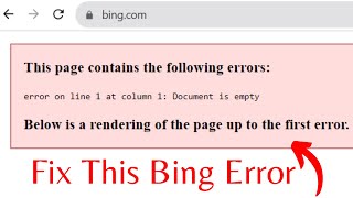 Fix Bing Error: This page contains the following errors:error on line 1 at column 1