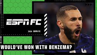 Would France have beaten Argentina WITH Karim Benzema? | ESPN FC