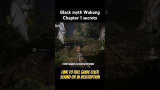 Black Myth Wukong Chapter 1 Secrets