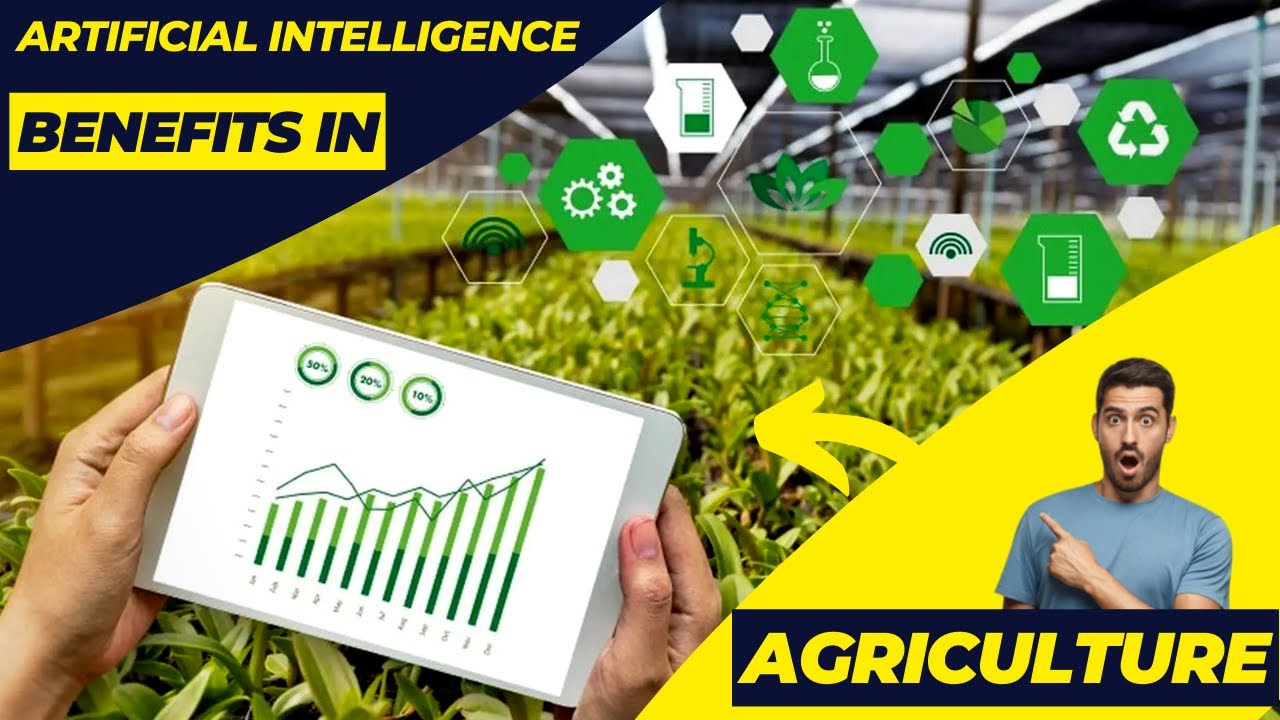 11 Major Benefits Of Artificial Intelligence In Agriculture (Tips ...