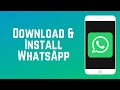 How to Download and Install WhatsApp | WhatsApp Guide Part 2