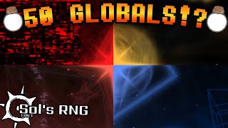 50+ GLOBALS IN LESS THAN 3 HOURS IN MY PRIVATE SERVER !? | 24M ROLLS Sol's RNG EON 1