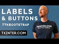 Modern Labels and Buttons - Tkinter TTKBootstrap 2