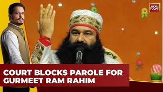 High Court Denies Parole to Convicted Rapist Gurmeet Ram Rahim