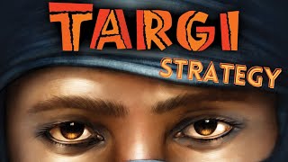 Beginner Targi Strategy \u0026 Tips