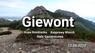 Giewont - Kopa Kondracka - Kasprowy Wierch - Hala Gąsienicowa - Tatry Zachodnie (12.06.2020)