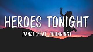 Janji - Heroes Tonight (Lyrics) feat. Johnning