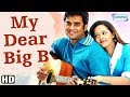 Download My Dear Big B (2007) (HD) Best Hindi Dubbed Romantic Movie - R. Madhavan | Bhavana | Prakash Raj In Mp4 3Gp Full HD Video