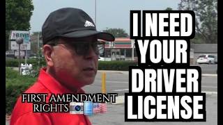 "I Need Your Driver License"