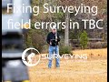 Fixing common surveying field errors with TBC