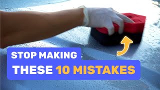 10 Things You Should NEVER DO When Detailing | Detailing Tips & Tricks