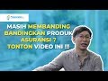 BINGUNG MEMILIH ASURANSI, TONTON VIDEO INI !!!