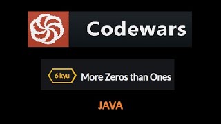 More Zeros than Ones - Codewars - 6 Kyu (JAVA)