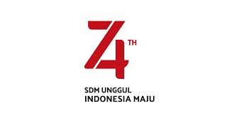 Bersiap Menyambut HUT Kemerdekaan Ke-74 Republik Indonesia