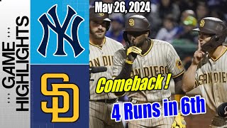 Padres vs Yankees ( Highlights) May 26, 2024 | MLB Highlights Padres comeback !