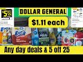 Dollar General any day deals / plus 5/25 deals & 10 off 40