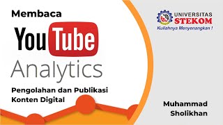 Membaca YouTube Analytic - Pengolahan dan Publikasi Konten Digital