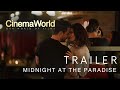 MIDNIGHT AT THE PARADISE | TRAILER | CinemaWorld