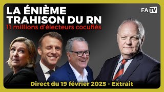 La énième trahison du RN - 11 millions d'électeurs cocufiés