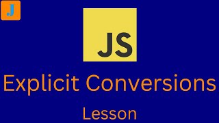 Explicit Conversion JS