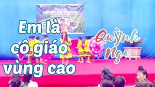 EM LÀ CÔ GIÁO VÙNG CAO (Quỳnh Nga) Ngày trao quà của P.CSKT Lai Châu-CTCP LENFUN-Học viện CSND-VKHCS