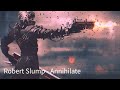 Robert Slump - Annihilate