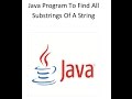 Find all substrings of a String in java