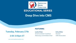 ABC Educational Webinar Deep Dive into CMS