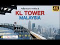 [4K HDR] Afternoon Walk at KL Tower / Kuala Lumpur Tower - Malaysia Walking Tour