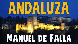 Andaluza – Manuel de Falla