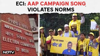 AAP Theme Song | AAP Claims Poll Body Has Banned Its Lok Sabha Election Campaign