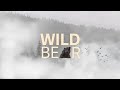 WILD BEAR - SHORT FILM | Crowdfunder