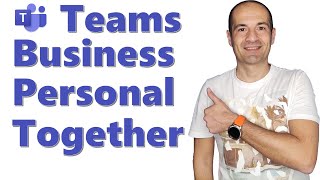 ✌ How to use the business and personal accounts in Teams together