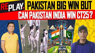 Pakistan Big Win But | Can Pakistan India Win CT25?  | DN Sport