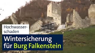 Hochwasser-geschädigte Burg Falkenstein: Absicherung für den Winter | Abendschau | BR24