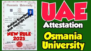 HOW TO GET UAE EMBASSY ATTESTATION ON OSMANIA UNIVERITY, HYDERABAD | UAE MOFA ATTESTATION PROCESS