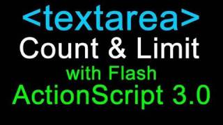 Actionscript 3.0 Tutorial : Textarea Counting and Limiting in Flash CS3 CS4 CS5