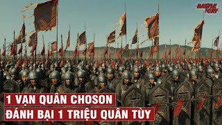 TRẬN TÁT THỦY - 1 TRIỆU QUÂN TÙY BỊ NGƯỜI CAO LY ĐÁNH TAN | LỊCH SỬ CHIẾN TRANH #63